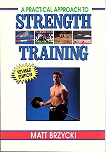 A Practical Approach to Strength Training (2nd ed)