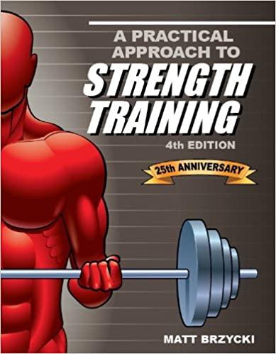 A Practical Approach to Strength Training (4th ed)